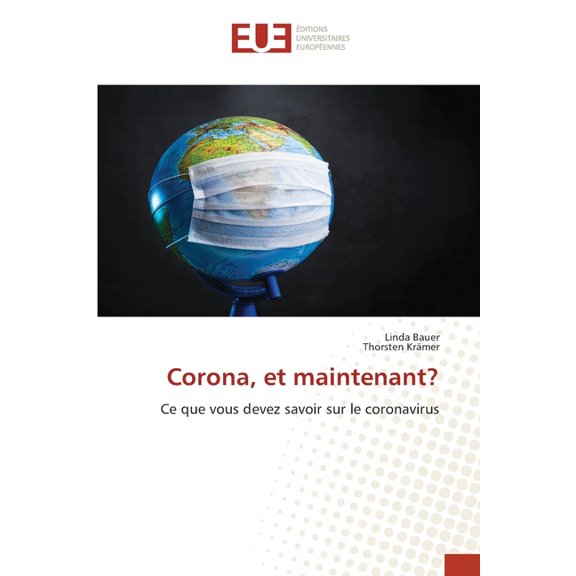 Corona, et maintenant?, (Paperback)