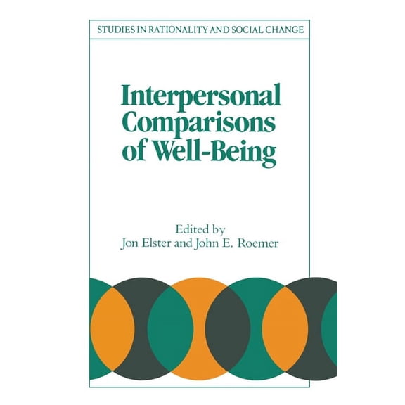 Studies in Rationality and Social Change Interpersonal Comparisons of Well-Being, (Paperback)