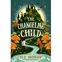 The Changeling Child, (Paperback)