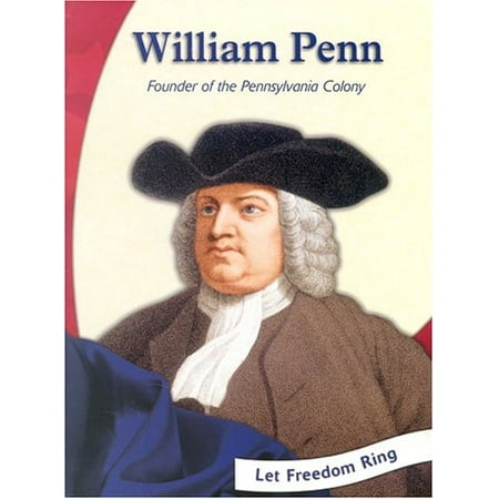 

William Penn: Founder of the Pennsylvania Colony Colonial America Biographies Pre-Owned Library Binding 0736824596 9780736824590 Bernadette L. Baczynski
