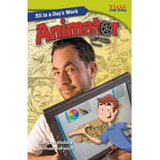 All in a Day's Work: Animator [Paperback - Used]