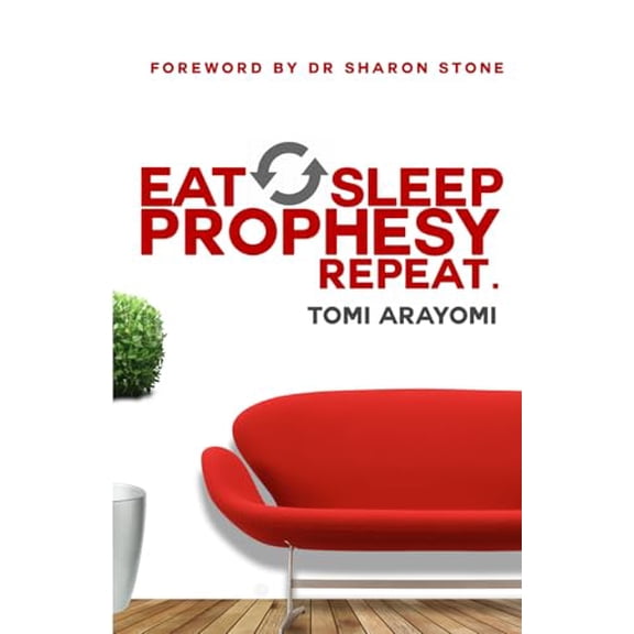 Pre-Owned Eat, Sleep, Prophesy, Repeat (Paperback) 0244134294 9780244134297