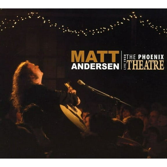 Matt Andersen - Live from the Phoenix - Music & Performance - CD
