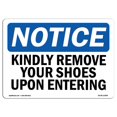 thumbnail image 1 of SignMission OS-NS-D-1824-L-13899 OSHA Notice Sign - Kindly Remove Your Shoes Upon Entering, 1 of 1