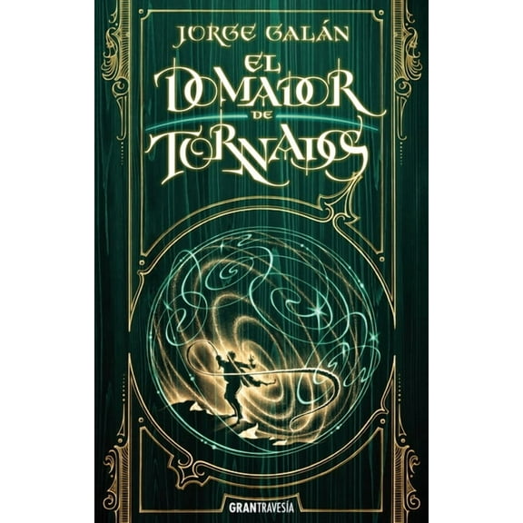 El Domador de tornados, : El paÃs de la niebla 3 (Paperback)