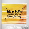 thumbnail image 1 of Saying Tapestry, Life is Better When You are Laughing Hand Drawn Calligraphy on Stripes, Fabric Wall Hanging Decor for Bedroom Living Room Dorm, 5 Sizes, Orange Yellow and Black, by Ambesonne, 1 of 1
