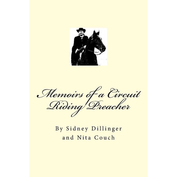 Memoirs of a Circuit Riding Preacher (Paperback)