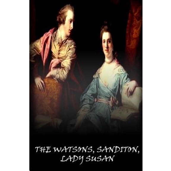 Pre-Owned Watsons, Sanditon, Lady Susan