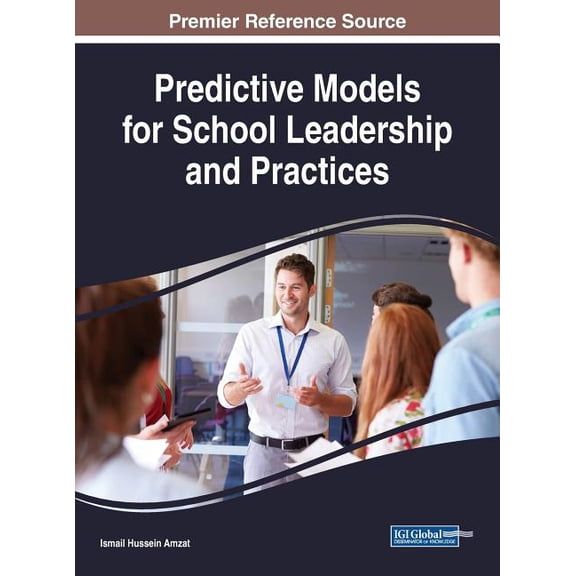 Predictive Models for School Leadership and Practices (Hardcover)