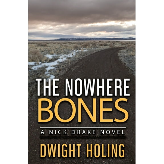 Nick Drake Novel The Nowhere Bones, Book 5, (Paperback)