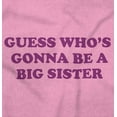 thumbnail image 2 of Guess A Big Sister Older Family Siblings Youth T Shirt Tee Girls Infant Toddler Brisco Brands 12M, 2 of 5