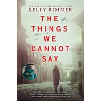 Pre-Owned The Things We Cannot Say: A WWII Historical Fiction Novel (Paperback) 1525823566 9781525823565