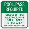 thumbnail image 1 of Persons Without Valid Pool Pass Not Allowed In Pool Area Sign, Pool Sign,, 1 of 1