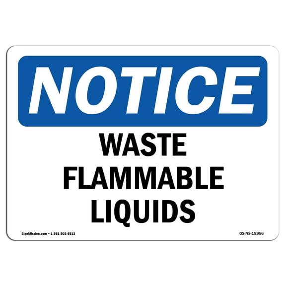OSHA Notice Signs - Waste Flammable Liquids | Decal | Protect Your Business, Construction Site, Warehouse & Shop Area |  Made in the USA