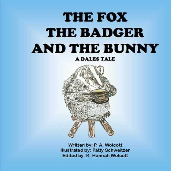 The Fox The Badger And The Bunny, (Paperback)