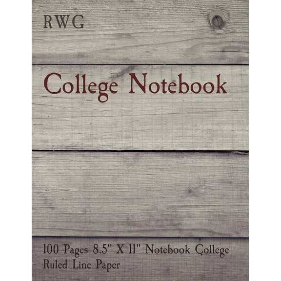 College Notebook: 100 Pages 8.5" X 11" Notebook College Ruled Line Paper, (Paperback)