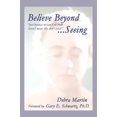 thumbnail image 1 of Believe Beyond Seeing, 1 of 3