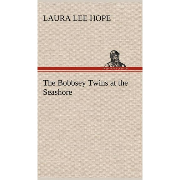 The Bobbsey Twins at the Seashore (Hardcover)