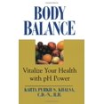 thumbnail image 1 of Pre-Owned Body Balance: Vitalize Your He: Vitalize Your Health with pH Power Paperback, 1 of 1