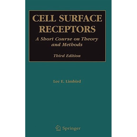 Pre-Owned Cell Surface Receptors: A Short Course on Theory and Methods, (Hardcover)