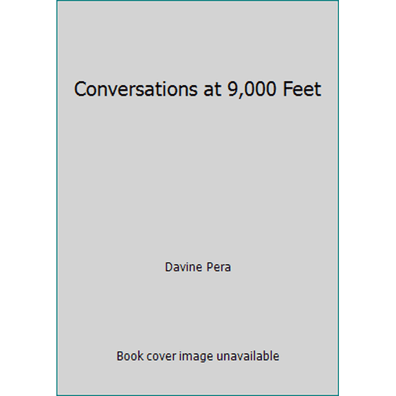 Pre-Owned Conversations at 9,000 Feet (Paperback) 1890437530 9781890437534