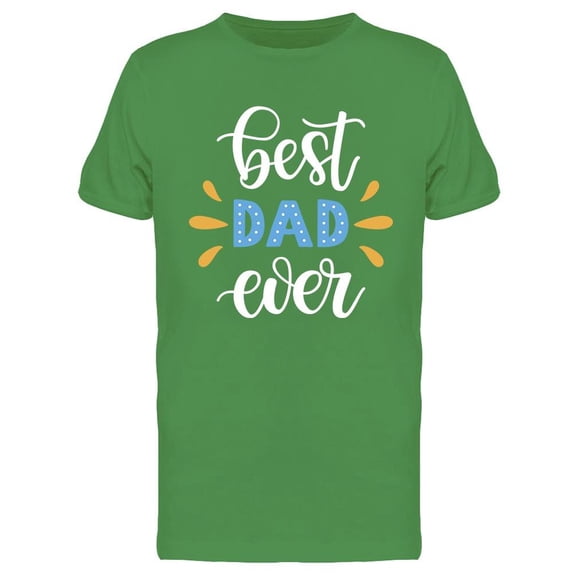 Best Dad Ever Slogan Design Tee Men's -Image by Shutterstock