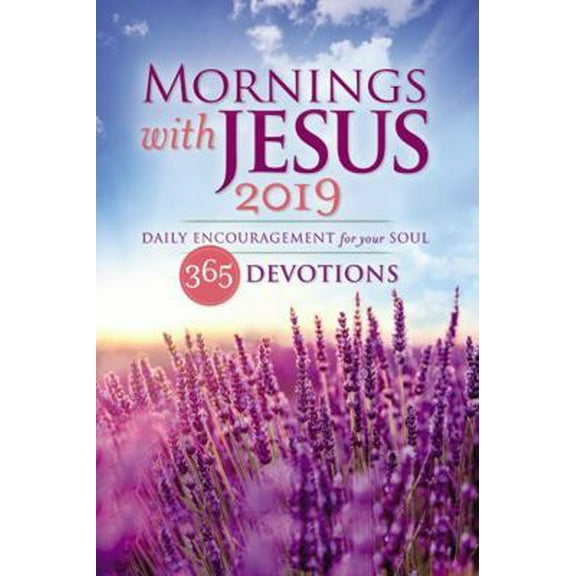 Pre-Owned Mornings with Jesus 2019: Daily Encouragement for Your Soul (Paperback) 0310354765 9780310354765