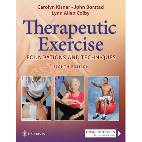 Therapeutic Exercise: Foundations and Techniques, (Hardcover)