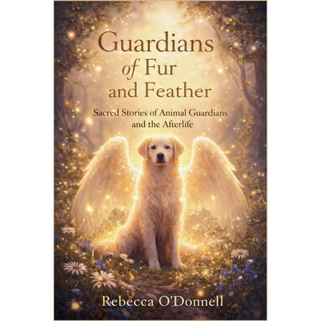 Guardians of Fur and Feather (Paperback)