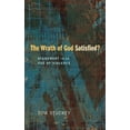 thumbnail image 2 of The Wrath of God Satisfied? (Hardcover), 2 of 2
