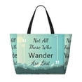 thumbnail image 2 of Xecao Not All Those Who Wander Are Lost1 for versatile beach bag for women includes zipper pockets and waterproof material, ideal for vacations and adventures., 2 of 7