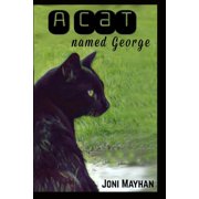 A Cat Named George, (Paperback)
