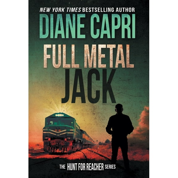 Hunt for Jack Reacher Full Metal Jack: The Hunt for Jack Reacher Series, Book 13, (Hardcover)