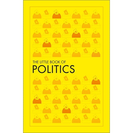 The Little Book of Politics (Paperback)