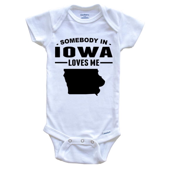 Somebody In Iowa Loves Me Baby Bodysuit - Iowa Baby Bodysuit