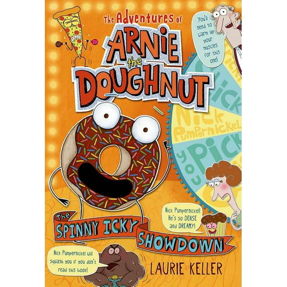 Adventures of Arnie the Doughnut The Spinny Icky Showdown: The Adventures of Arnie the Doughnut, Book 3, (Paperback)