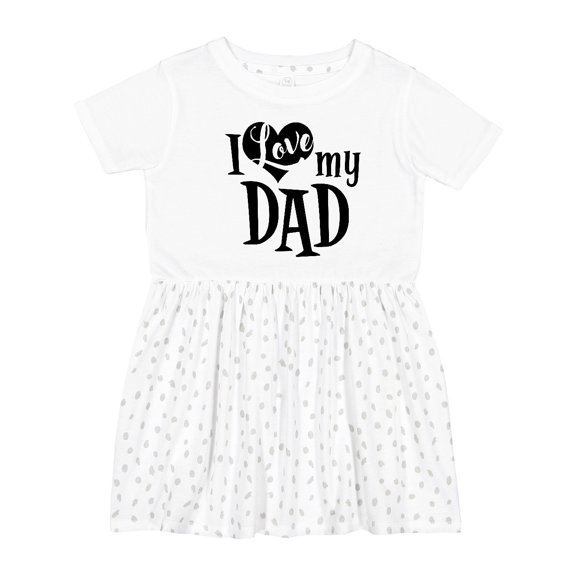 Inktastic I Love My Dad Girls Toddler Dress