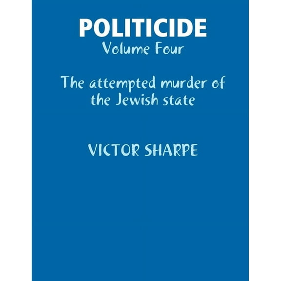 Politicide: Volume Four, (Paperback)