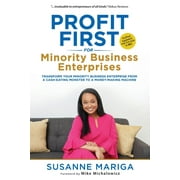 Profit First For Minority Business Enterprises (Paperback) by Susanne Mariga, Mike Michalowicz