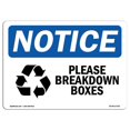 thumbnail image 1 of SignMission OS-NS-A-1218-L-17343 12 x 18 in. OSHA Notice Sign - Please Breakdown Boxes, 1 of 1