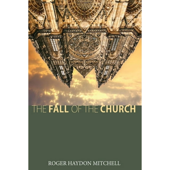 The Fall of the Church (Hardcover)