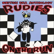 Rudies On The Run: British Ska Anthology