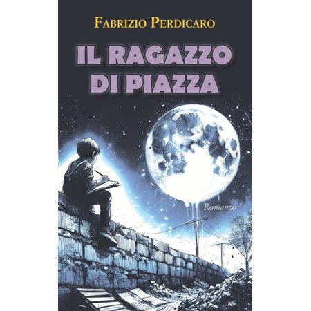 Il ragazzo di piazza (Paperback)