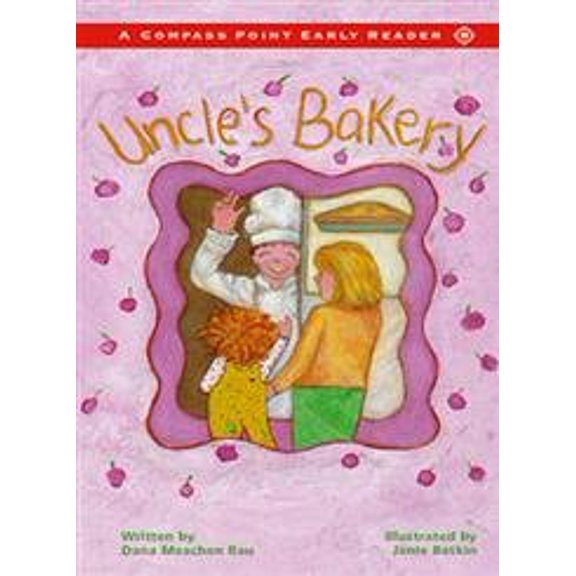 Pre-Owned Uncle's Bakery: Level B (Compass Point Early Reader), 9780756501198, 0756501199, Paperback,