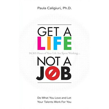 Get a Life, Not a Job - eBook