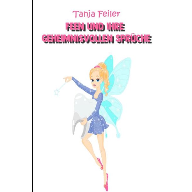 Feen und ihre geheimnisvollen Sprüche Bilderbuch für Kinder