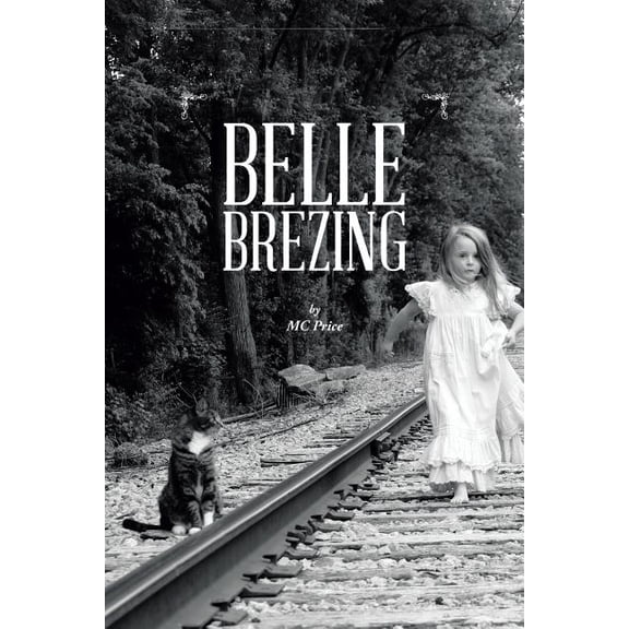 Belle Brezing, (Paperback)