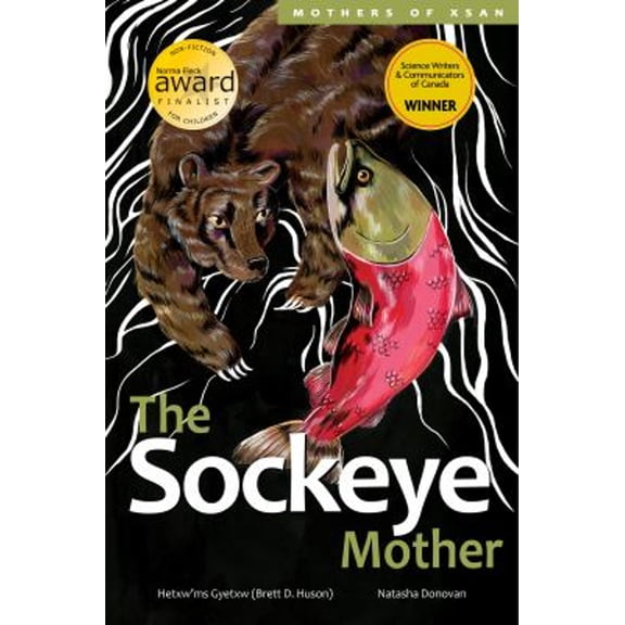 Pre-Owned The Sockeye Mother: Volume 1 (Hardcover) 1553797396 9781553797395