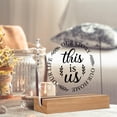 thumbnail image 4 of Home Sign Family Quotes Decor This is Us Our Life Our Story Our Home Clear Desk Decorative Sign Housewarming Gifts Acrylic Sign With Wooden Stand for Desk Table Shelf, 4 of 4
