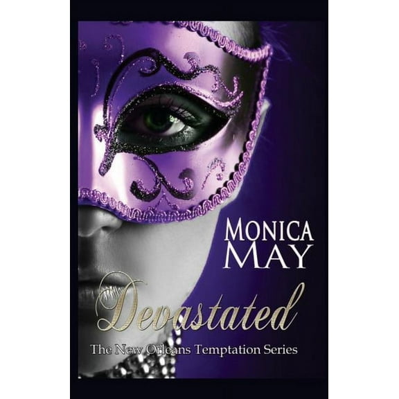 The New Orleans Temptation: Devastated (Paperback)
